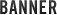 BANNER
